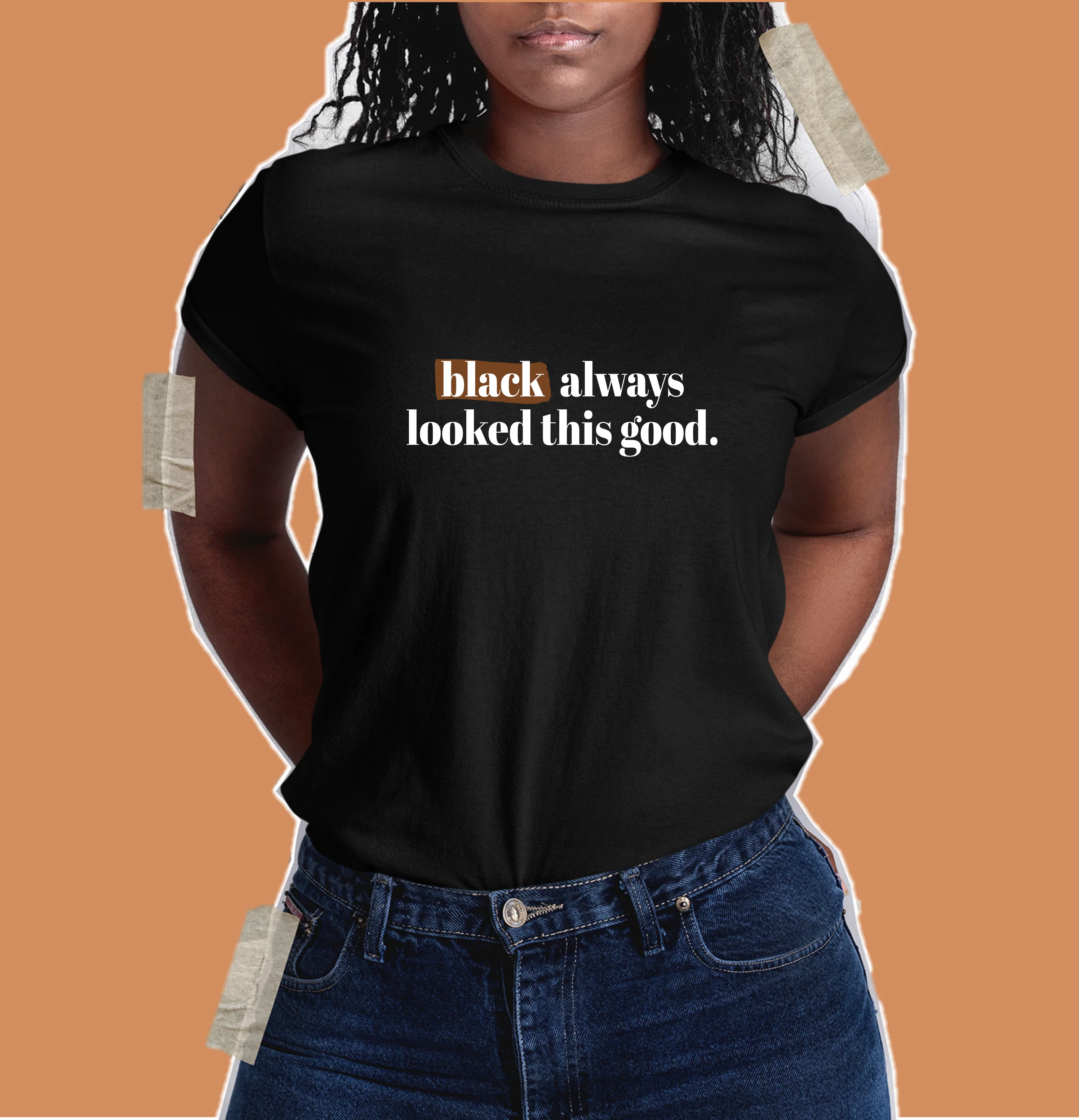 Black Always Looked This Good Shirt - Image 2