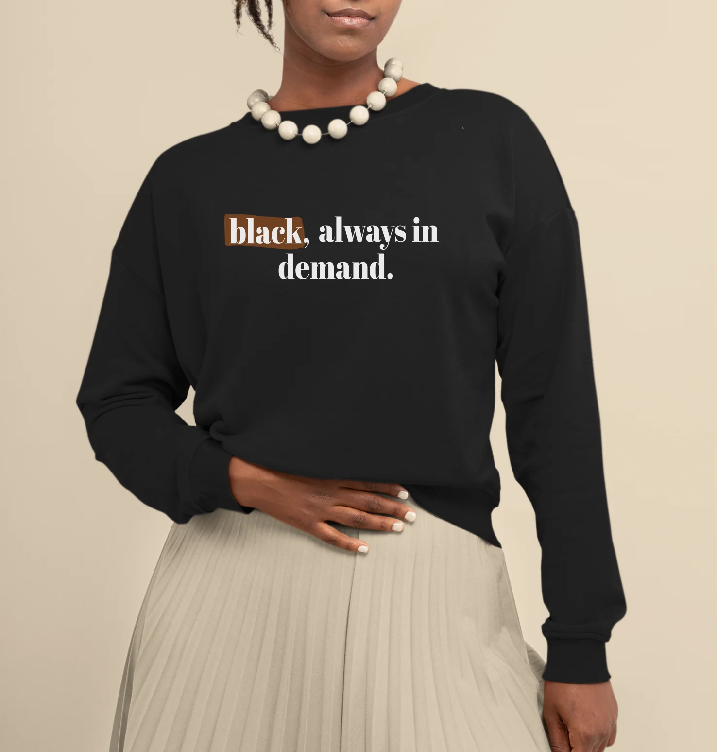 Black Always in Demand - Unisex Sweater - Image 2
