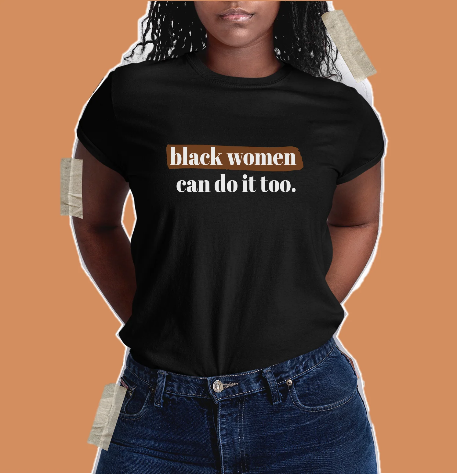 Black Women Can Do It Too Shirt - Unisex - Image 2
