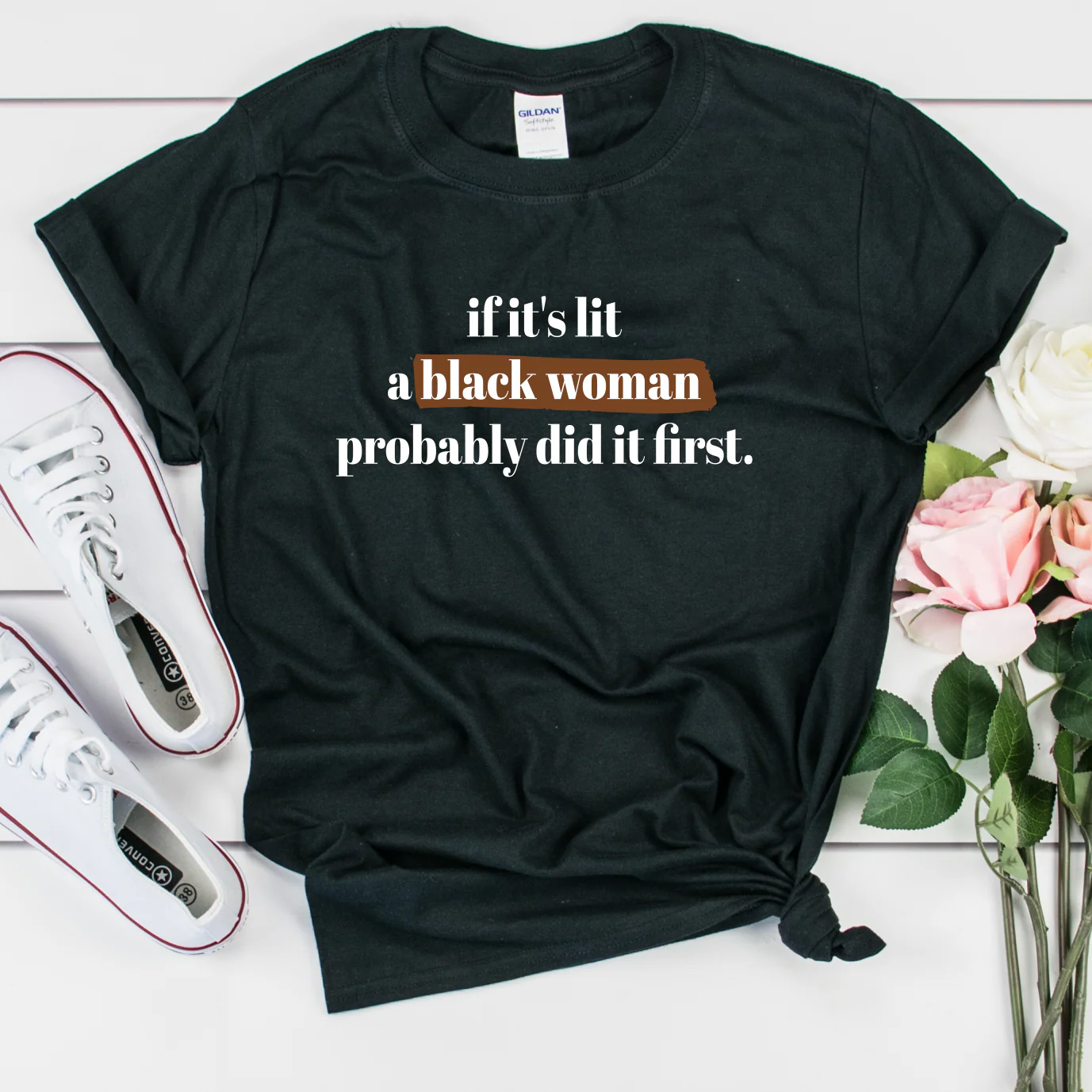 If It's Lit, A Black Woman Did It First Shirt - Unsiex