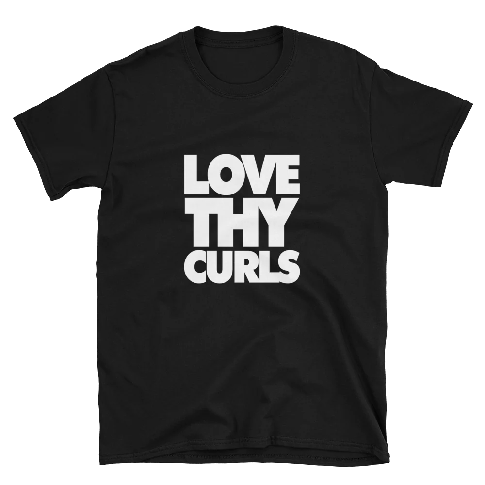 Love Thy Curls Shirt - Unisex Women - Image 3