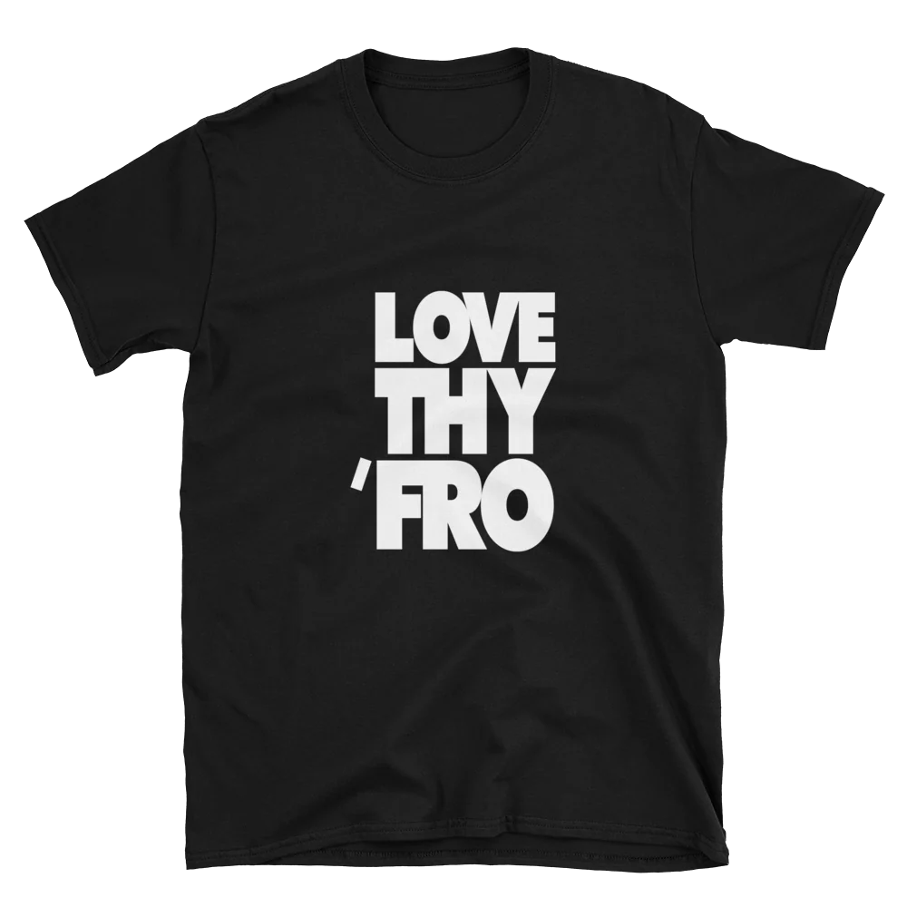 Love Thy Fro Shirt - Curly Hair Shirt for Women - Image 3