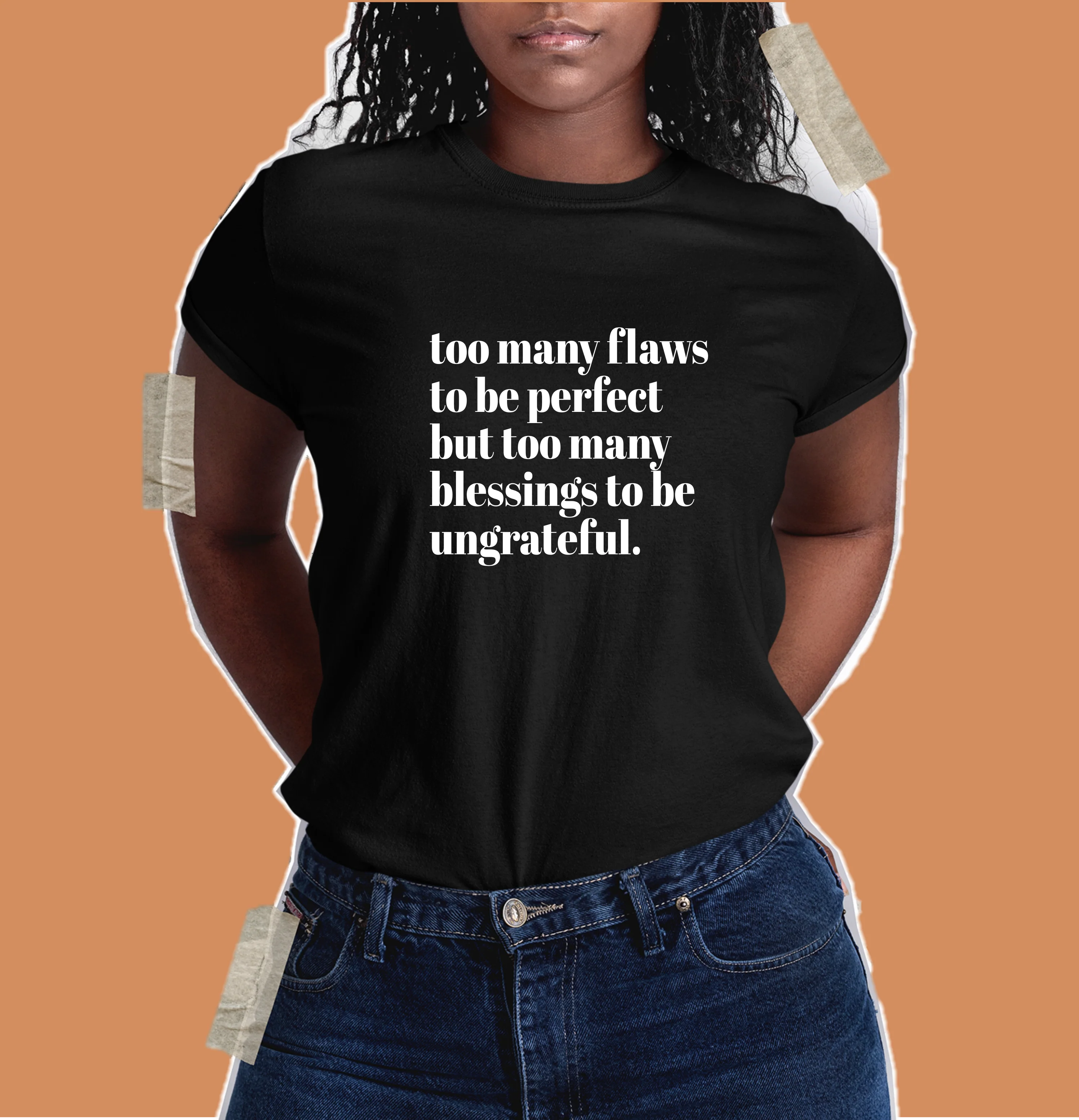 Too Many Flaws to Be Perfect But Too Many Blessings to be Ungrateful Shirt - Unisex - Image 2